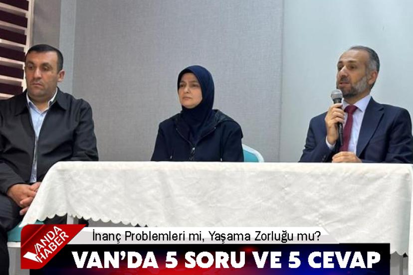 Van’da 5 Soru ve 5 Cevap