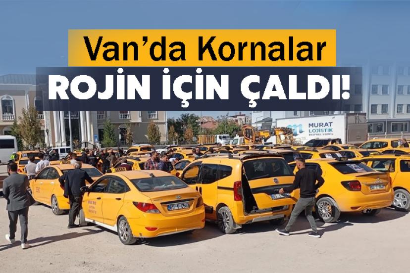 Van’da Kornalar Rojin İçin Çaldı!