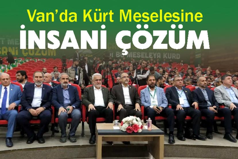 Van’da Kürt Meselesine İnsani Çözüm