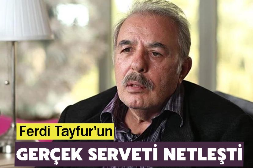 Öncekilerini Unutun! Ferdi Tayfur'un Gerçek Serveti Netleşti