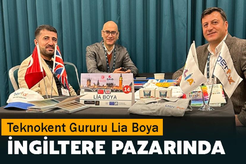 Teknokent Gururu Lia Boya, İngiltere Pazarında Boy Gösterdi