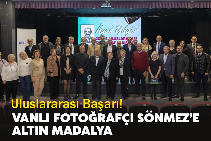 Uluslararası Başarı! Vanlı Fotoğrafçı Sönmez’e Altın Madalya