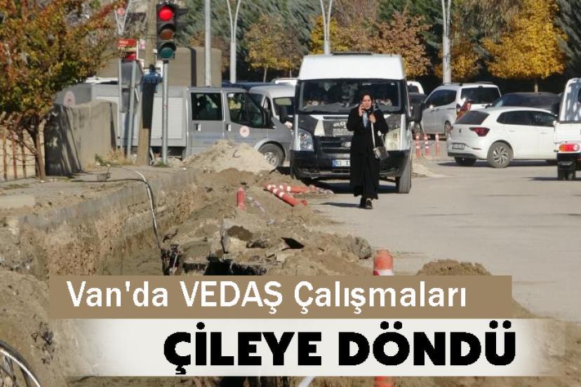 Van'da VEDAŞ Çalışmaları Çileye döndü