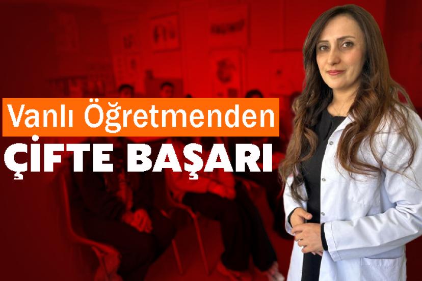 Vanlı Öğretmen Saniye Kurt'tan Çifte Başarı
