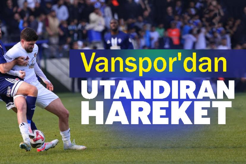 Vanspor'dan Utandıran hareket
