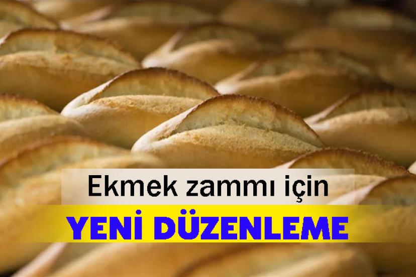 Ekmek zammı için yeni düzenleme