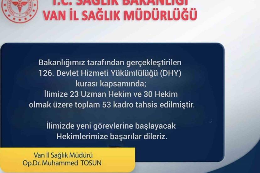 Van’a 53 doktor atandı