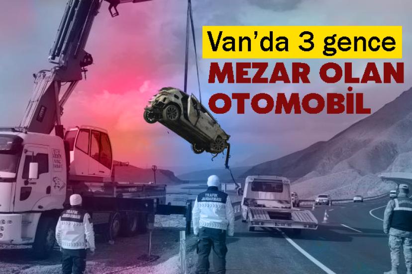 Van’da 3 gence mezar olan otomobil, sudan çıkarıldı