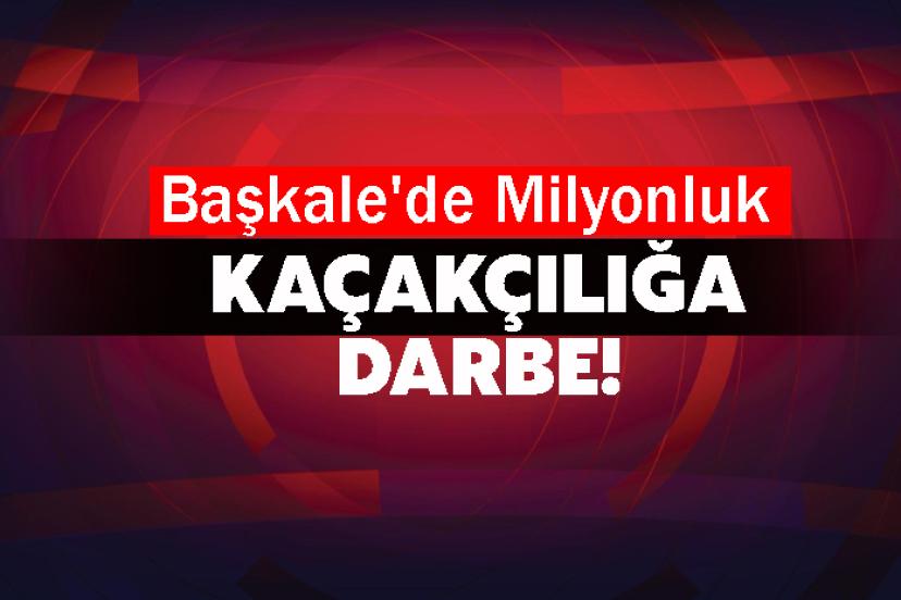 Başkale'de Milyonluk Kaçakçılığa Darbe!