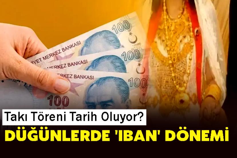 Düğünlerde 'IBAN' Dönemi: Takı Töreni Tarih Oluyor?