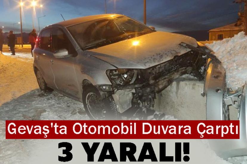 Gevaş'ta Otomobil Duvara Çarptı: 3 Yaralı