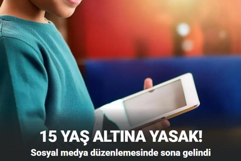 15 yaş atına yasak! Sosyal medya düzenlemesinde son durum
