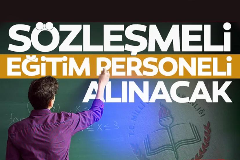826 Sözleşmeli Eğitim Personeli Alınacak!