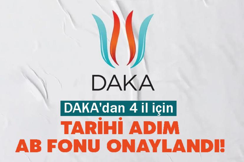 DAKA'dan 4 il için Tarihi Adım: AB Fonu Onaylandı!
