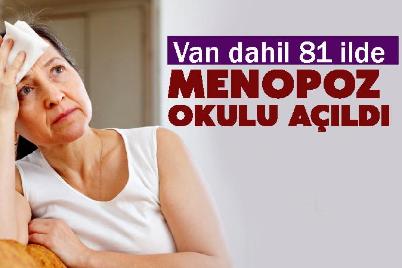 Van dahil 81 ilde "Menopoz Okulu" açıldı