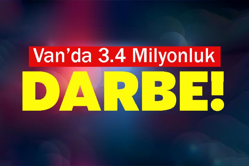 Van Jandarmadan 3.4 Milyonluk Operasyon