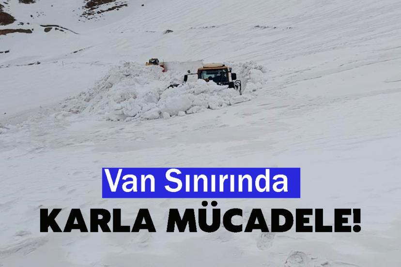 Van Sınırında Karla Mücadele!