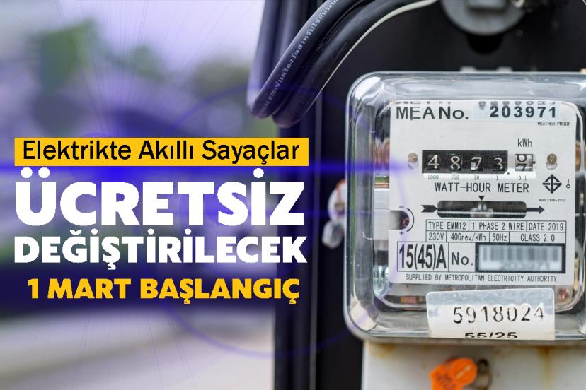 Elektrikte Akıllı Sayaçlar Ücretsiz Değiştirilecek