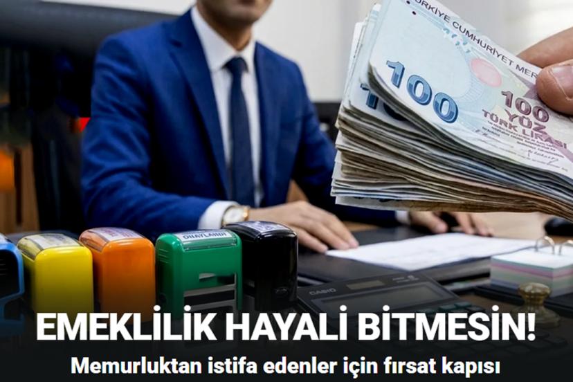 İstifa Eden Memura Emeklilik Yolu!