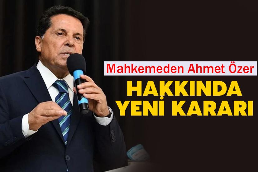 Mahkemeden Ahmet Özer Hakkında Yeni Kararı