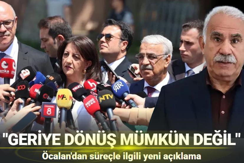 Öcalan'dan yeni açıklama: Geriye dönüş mümkün değil