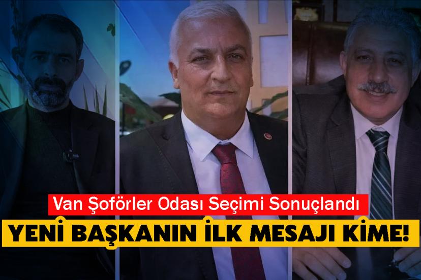 Van Şoförler Odası Seçimi Sonuçlandı: İşte Yeni Başkan!