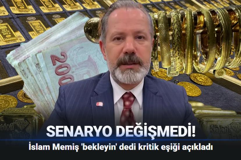 Senaryo değişmedi! İslam Memiş 'bekleyin' dedi kritik eşiği açıkladı