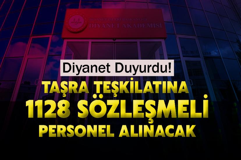 Diyanet Duyurdu! Taşra teşkilatına 1128 sözleşmeli personel alınacak