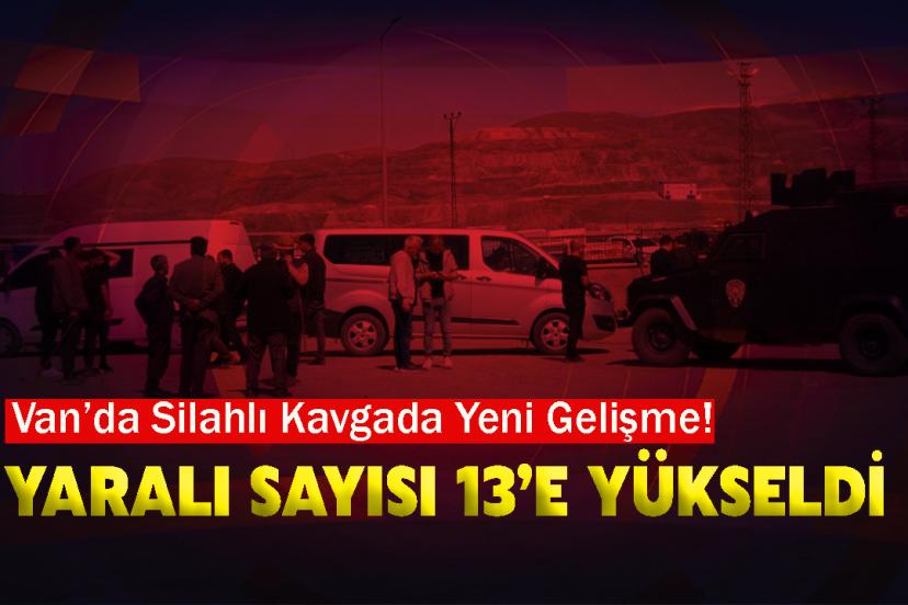 Van’da hayvan pazarında silahlı kavga: 1 ölü, 13 yaralı