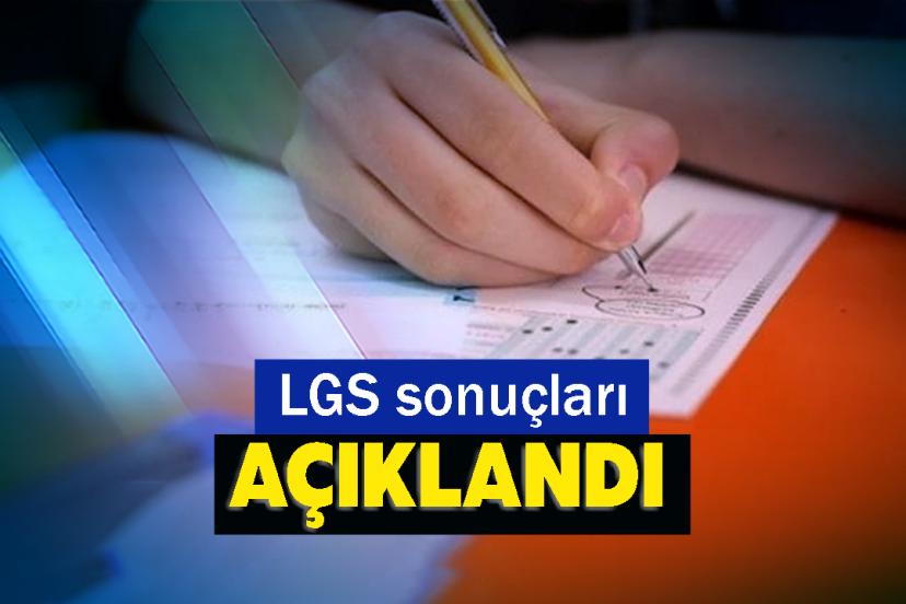 LGS 2026 sonuçları açıklandı