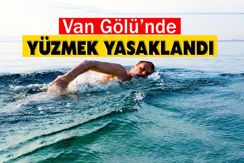 Van Gölü’nde yüzmek yasaklandı