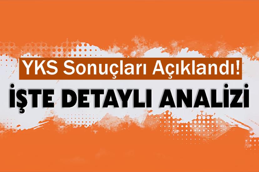 YKS Sonuçları Açıklandı! İşte Detaylı Analizi