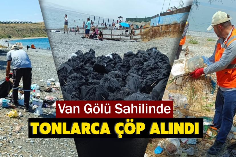 Van Gölü Sahilinde Tonlarca Çöp Alındı
