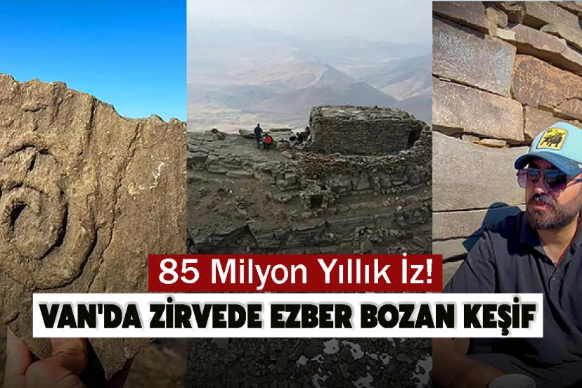Van'da Zirvede Ezber Bozan Keşif: 85 Milyon Yıllık İz!