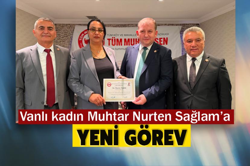 Vanlı kadın muhtar Nurten Sağlam, sendikanın Van temsilcisi oldu