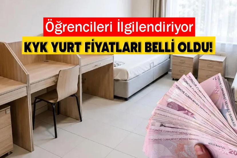 KYK yurt fiyatları belli oldu!