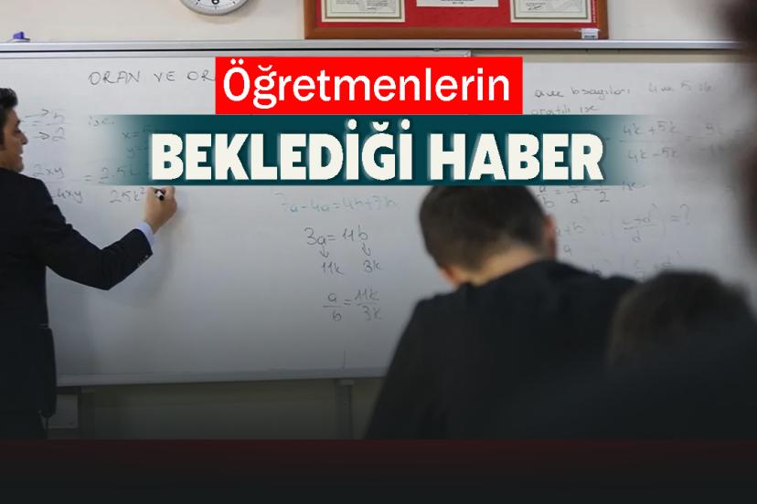 Öğretmenlerin Beklediği haber