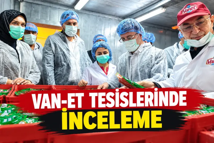 VAN-ET Tesislerinde İnceleme