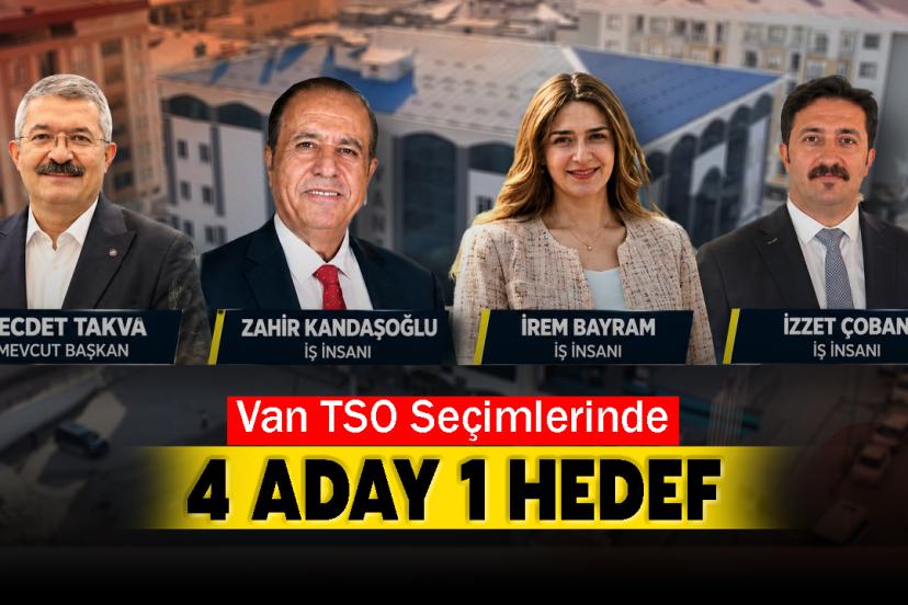 Van TSO Seçimlerinde 4 Aday 1 Hedef İçin Yarışacak