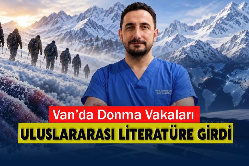 Van’da Donma Vakaları Uluslararası Literatüre Girdi