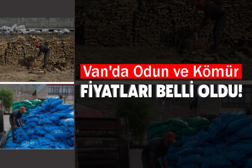 Van'da Odun ve Kömür Fiyatları Belli Oldu!