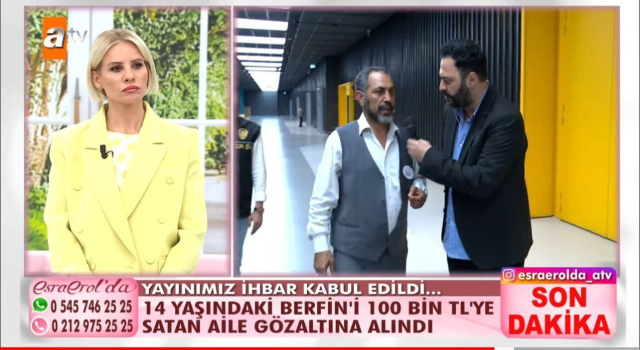 Esra Erol'da hareketli dakikalar! 14 yaşındaki kızlarını 100 bin TL'ye satan aile canlı yayında gözaltına alındı