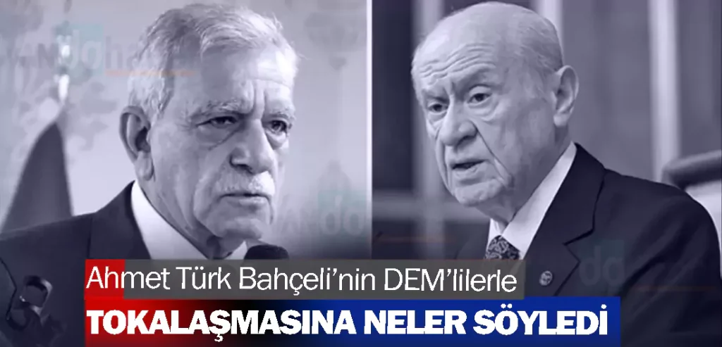 Ahmet Türk Bahçeli’nin DEM’lilerle tokalaşmasına neler söyledi