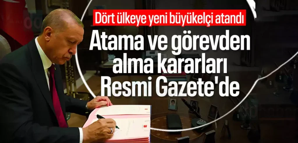 Erdoğan imzaladı! Kritik Görevden Almalar ve Atamalar