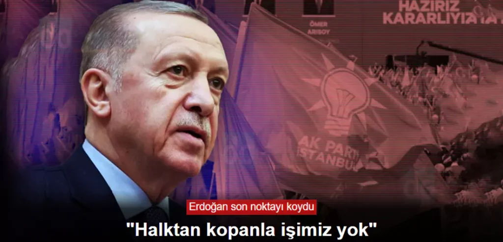 Erdoğan son noktayı koydu! Halktan kopanla işimiz yok