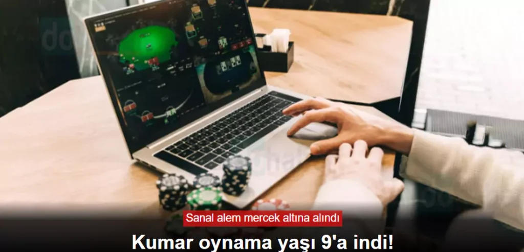 Kumar oynama yaşı 9'a indi!