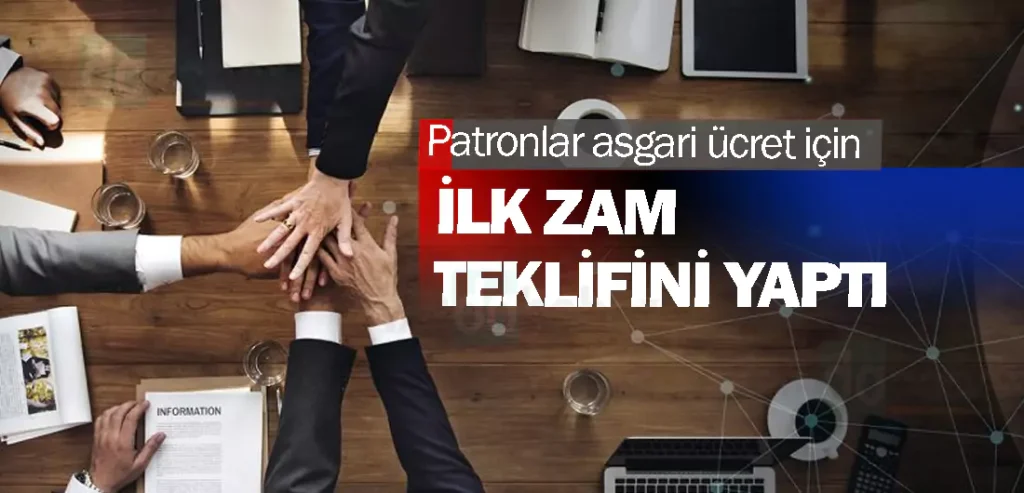 Patronlar asgari ücret için ilk zam teklifini yaptı