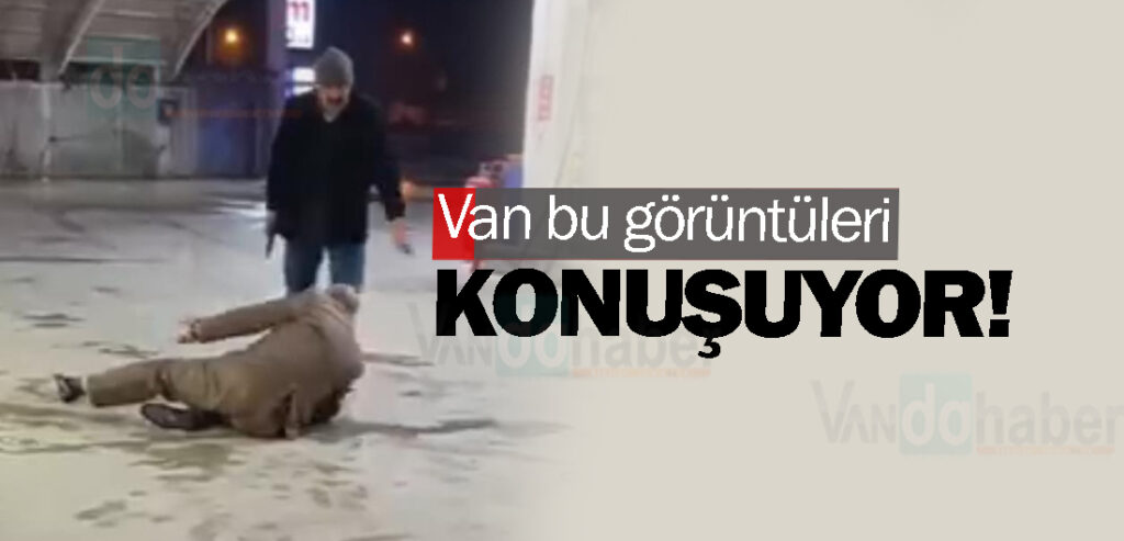 Van bu görüntüleri konuşuyor!