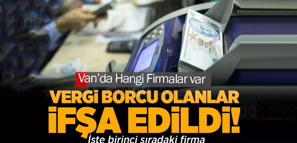 Vergi borcu olan firmların listesi açıklandı