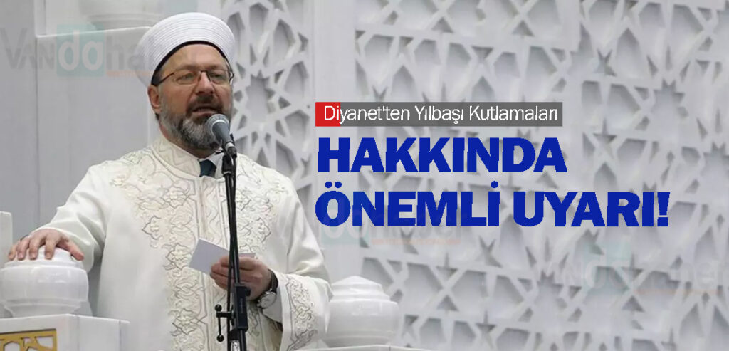 Diyanet'ten Yılbaşı Kutlamaları Hakkında Önemli Uyarı!